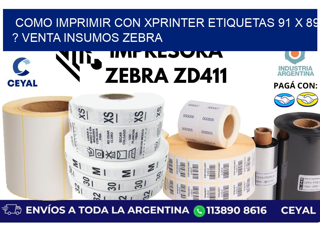 como imprimir con xprinter etiquetas 91 x 89 ? venta insumos zebra