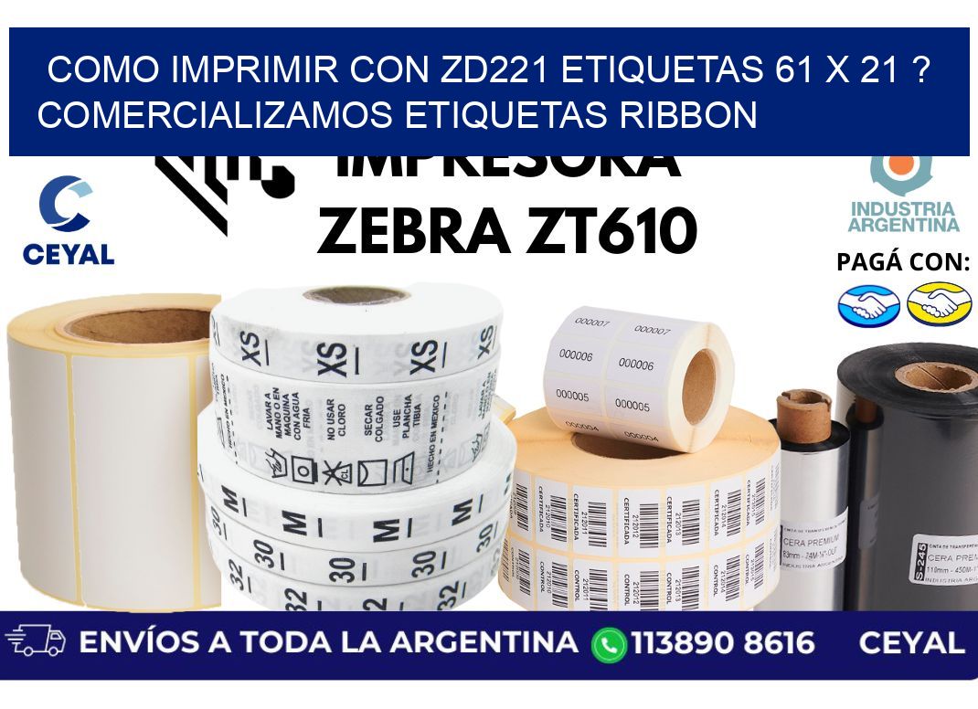 como imprimir con zd221 etiquetas 61 x 21 ? Comercializamos etiquetas ribbon