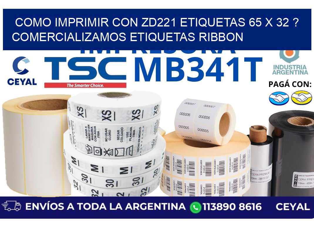 como imprimir con zd221 etiquetas 65 x 32 ? Comercializamos etiquetas ribbon