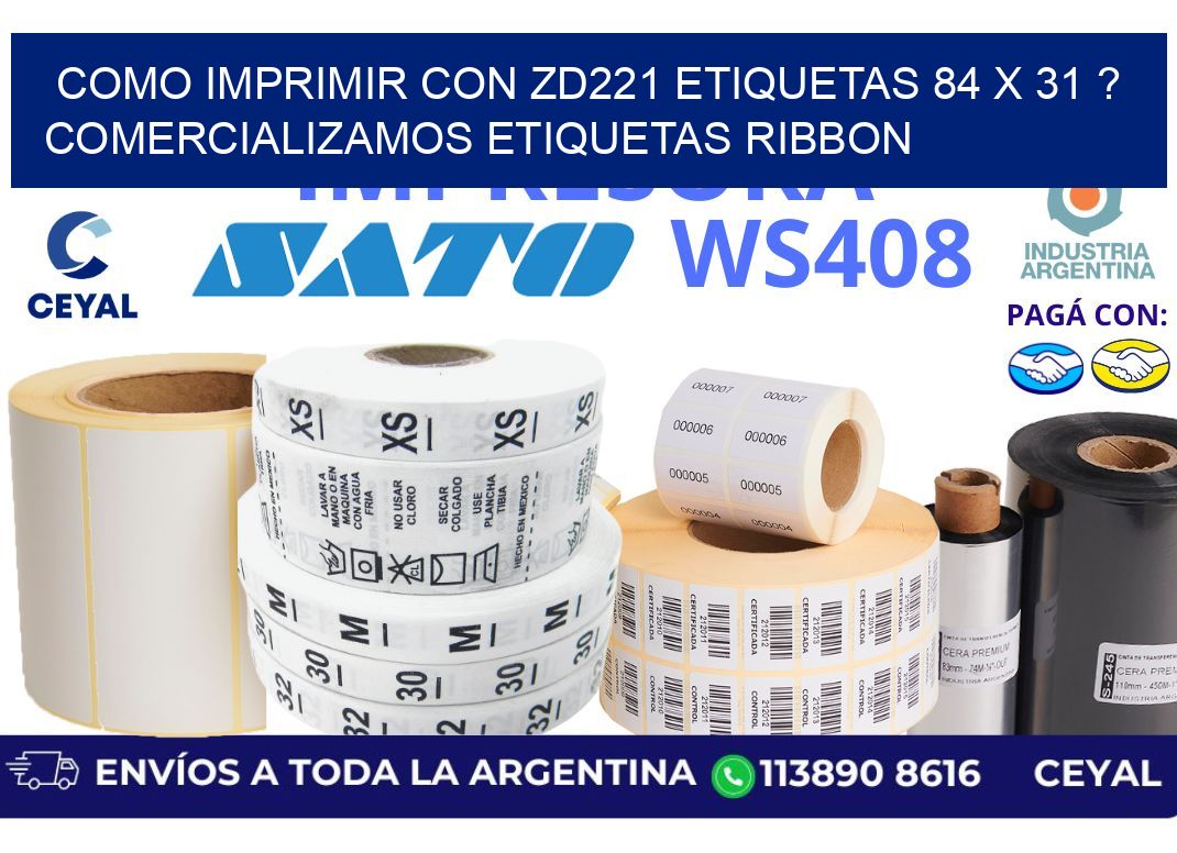 como imprimir con zd221 etiquetas 84 x 31 ? Comercializamos etiquetas ribbon