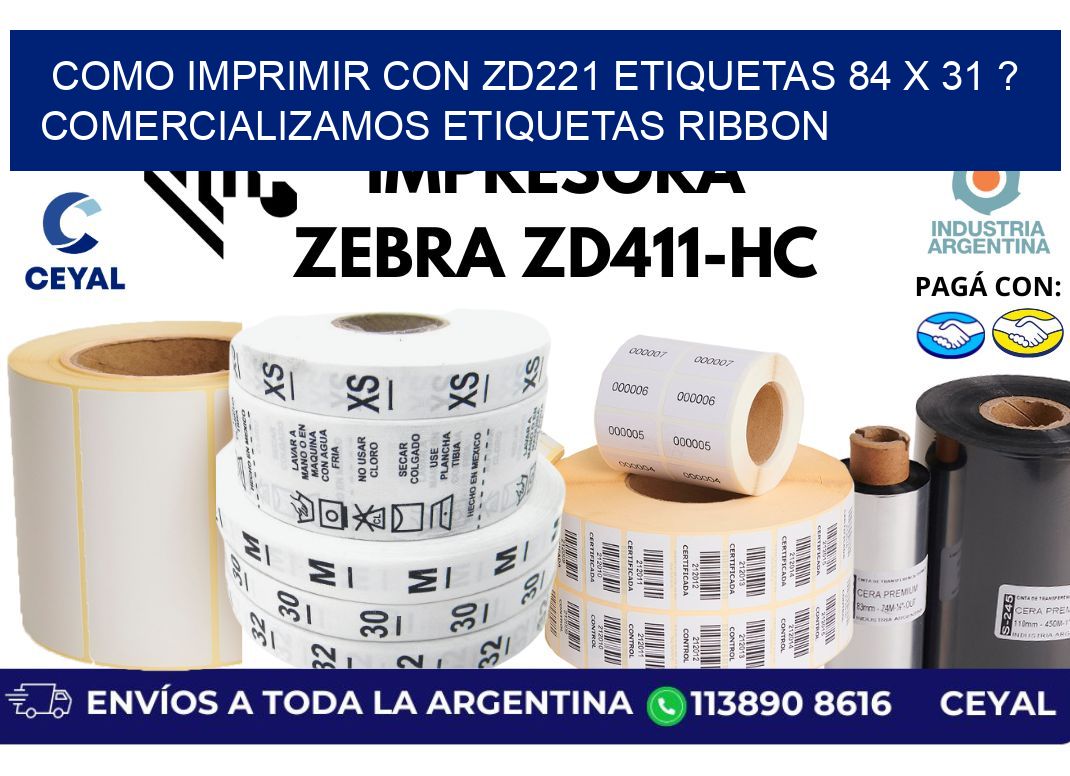 como imprimir con zd221 etiquetas 84 x 31 ? Comercializamos etiquetas ribbon