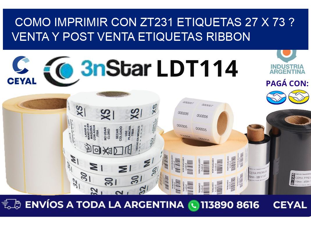 como imprimir con zt231 etiquetas 27 x 73 ? Venta y post venta etiquetas ribbon