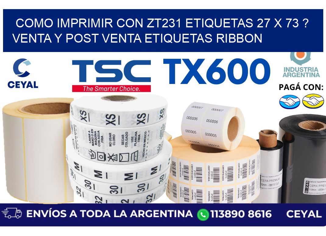 como imprimir con zt231 etiquetas 27 x 73 ? Venta y post venta etiquetas ribbon