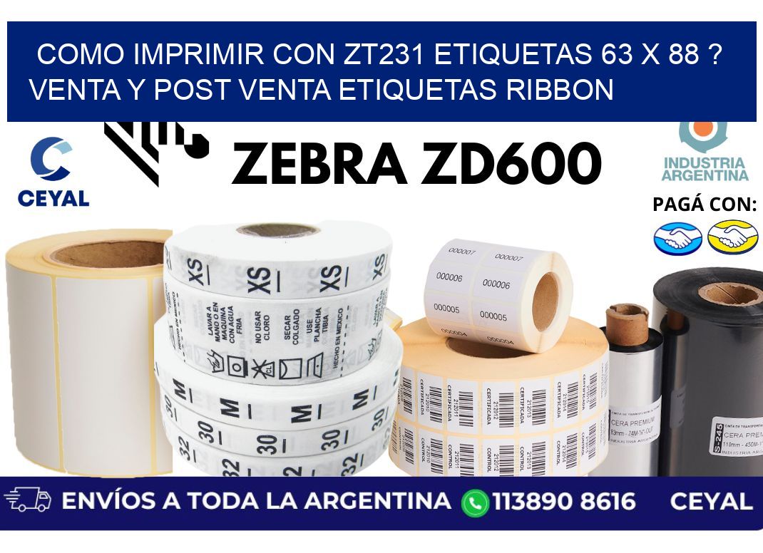 como imprimir con zt231 etiquetas 63 x 88 ? Venta y post venta etiquetas ribbon