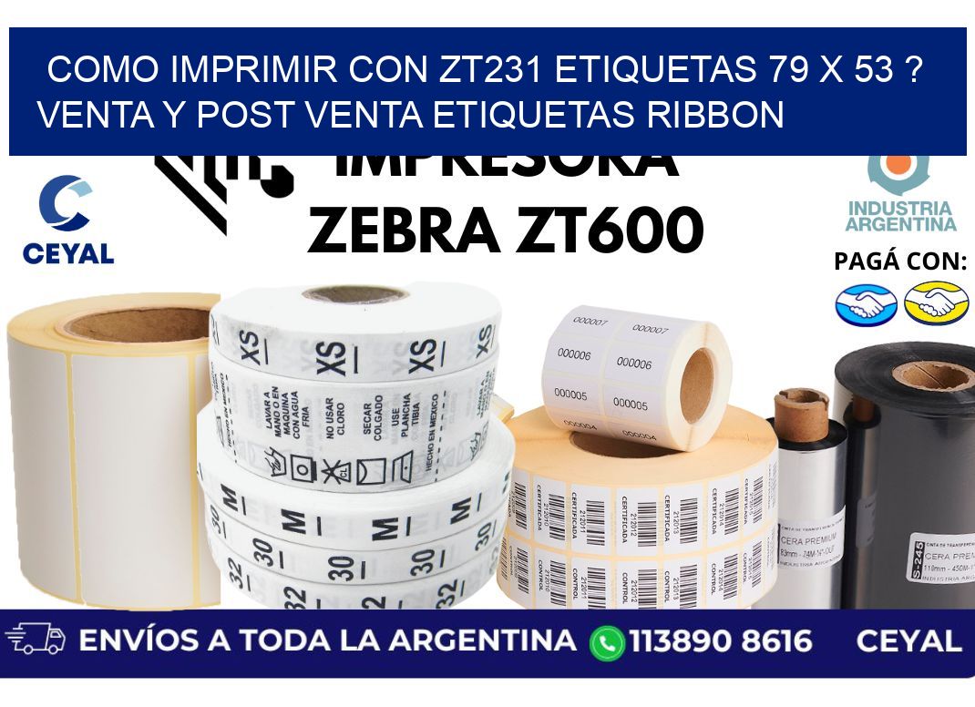como imprimir con zt231 etiquetas 79 x 53 ? Venta y post venta etiquetas ribbon