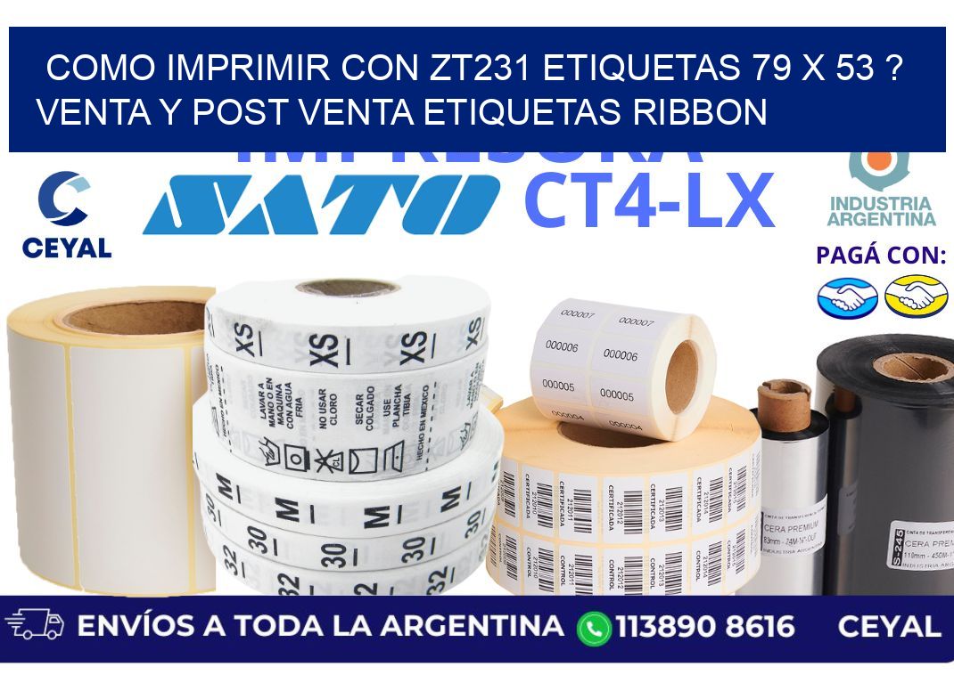 como imprimir con zt231 etiquetas 79 x 53 ? Venta y post venta etiquetas ribbon