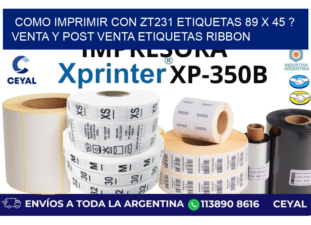 como imprimir con zt231 etiquetas 89 x 45 ? Venta y post venta etiquetas ribbon