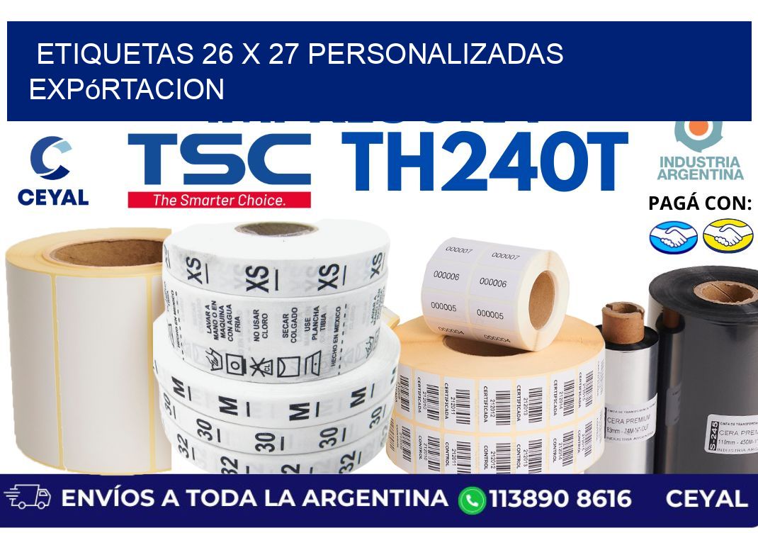 etiquetas 26 x 27 personalizadas expórtacion
