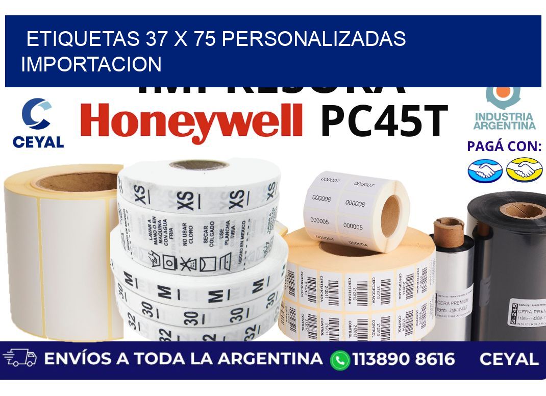 etiquetas 37 x 75 personalizadas importacion