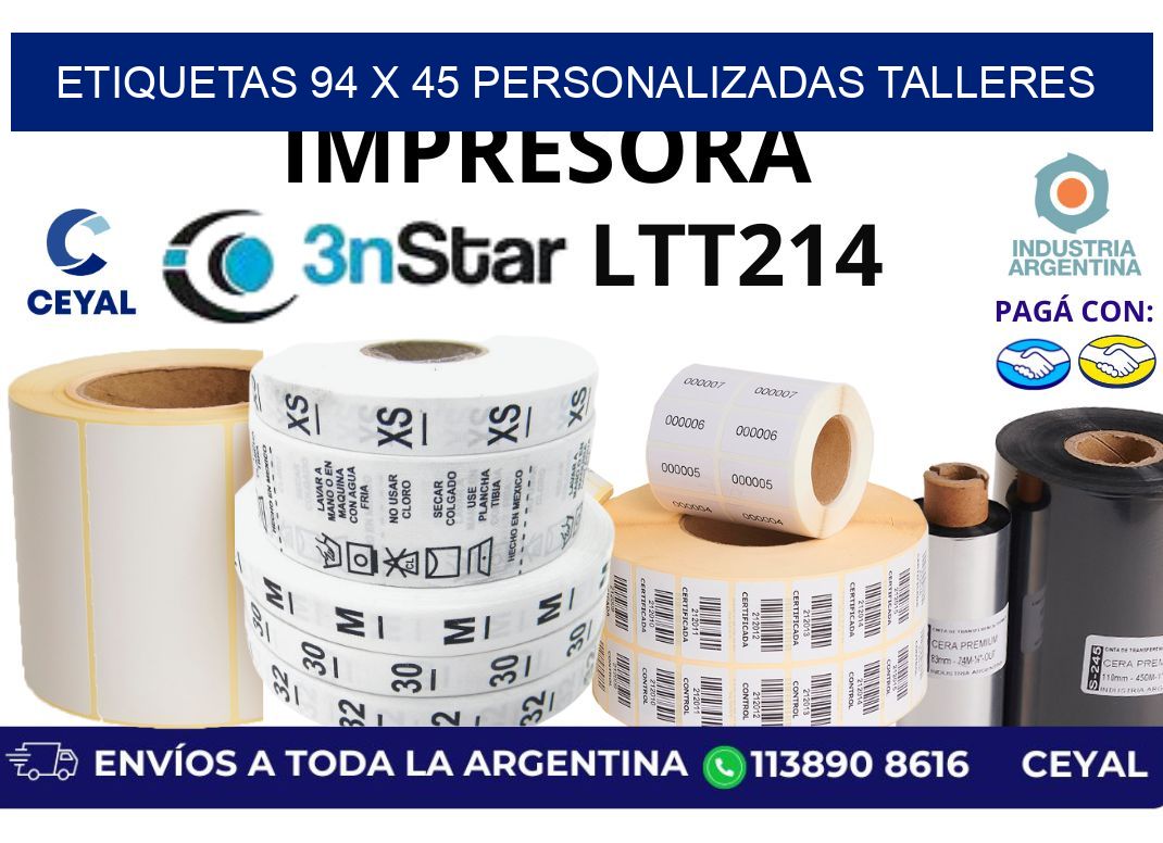 etiquetas 94 x 45 personalizadas talleres