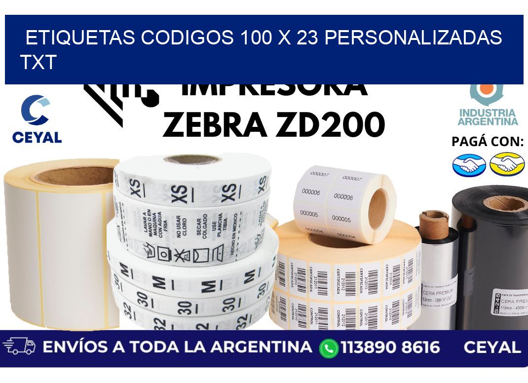 etiquetas codigos 100 x 23 personalizadas txt