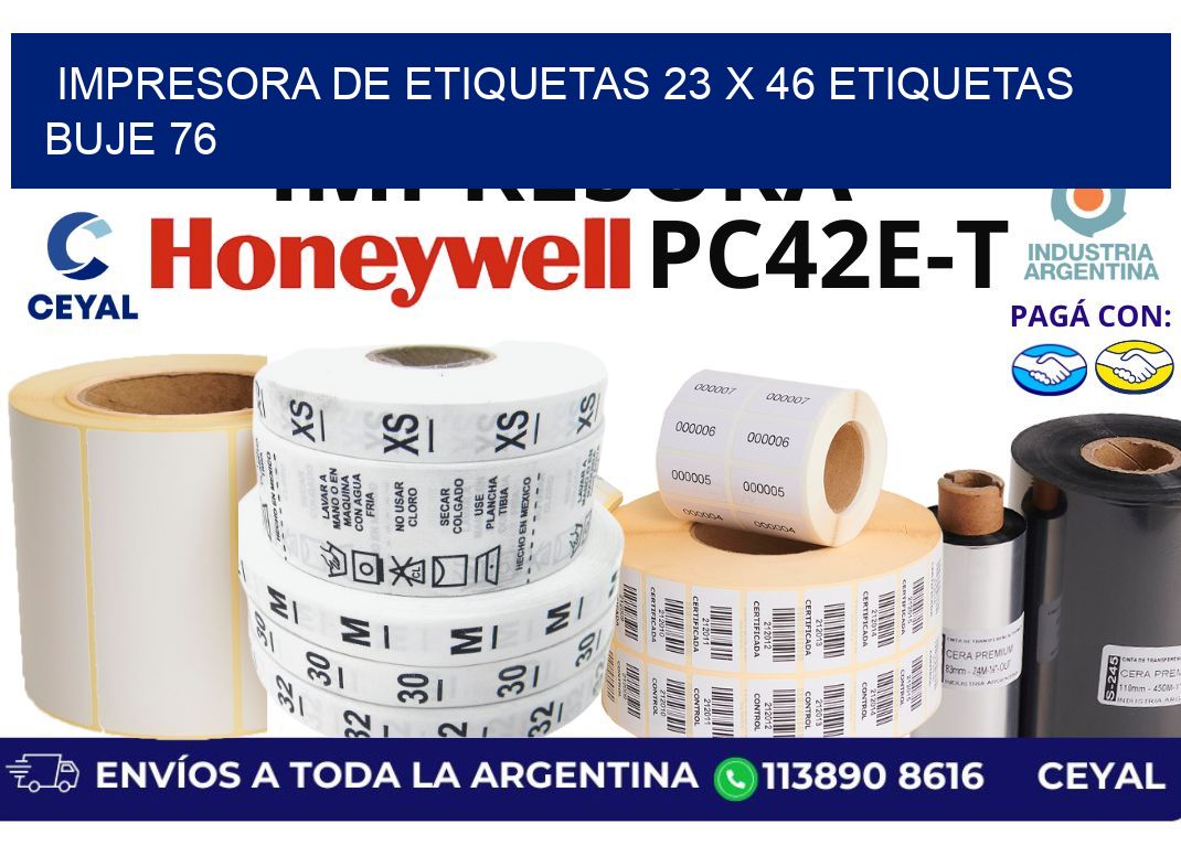 impresora de etiquetas 23 x 46 etiquetas buje 76