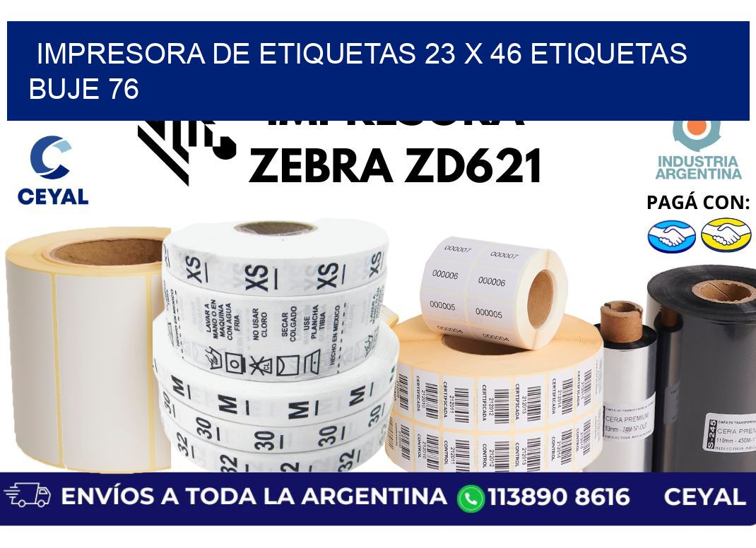 impresora de etiquetas 23 x 46 etiquetas buje 76