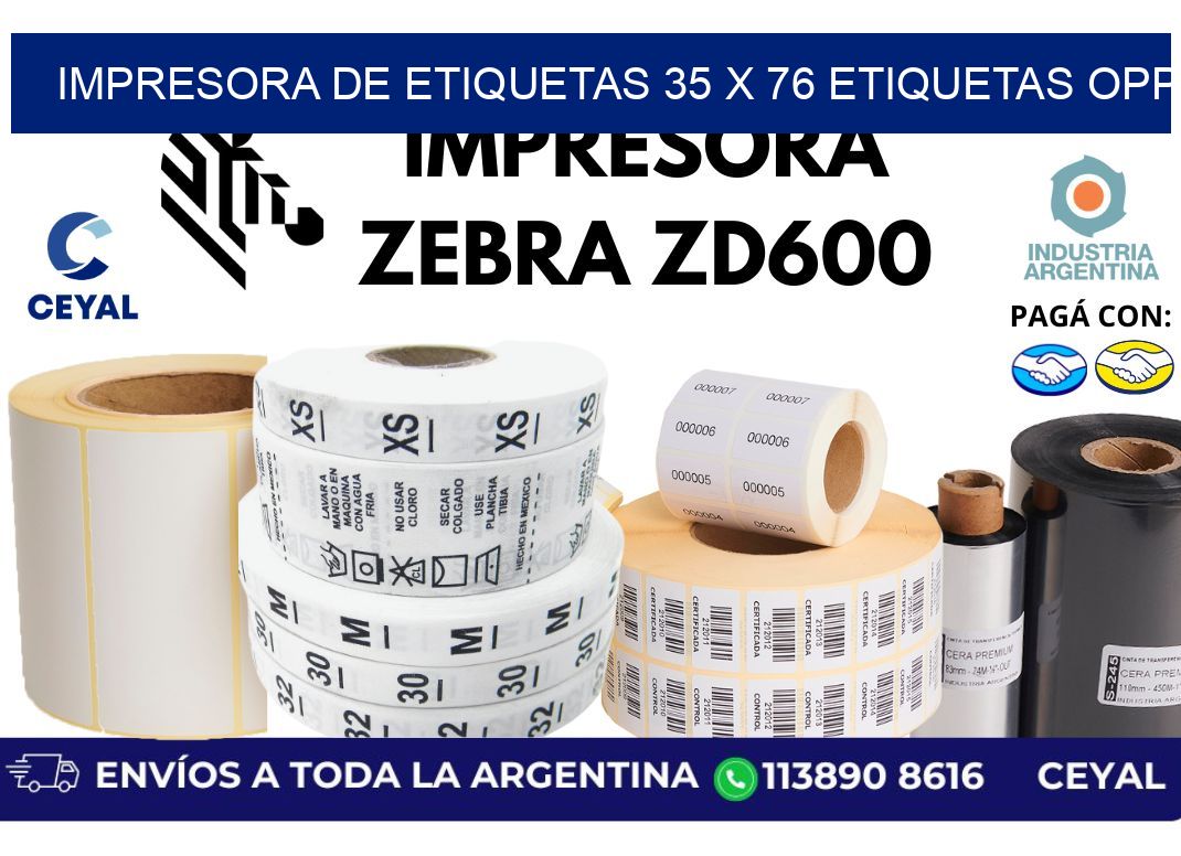 impresora de etiquetas 35 x 76 etiquetas opp