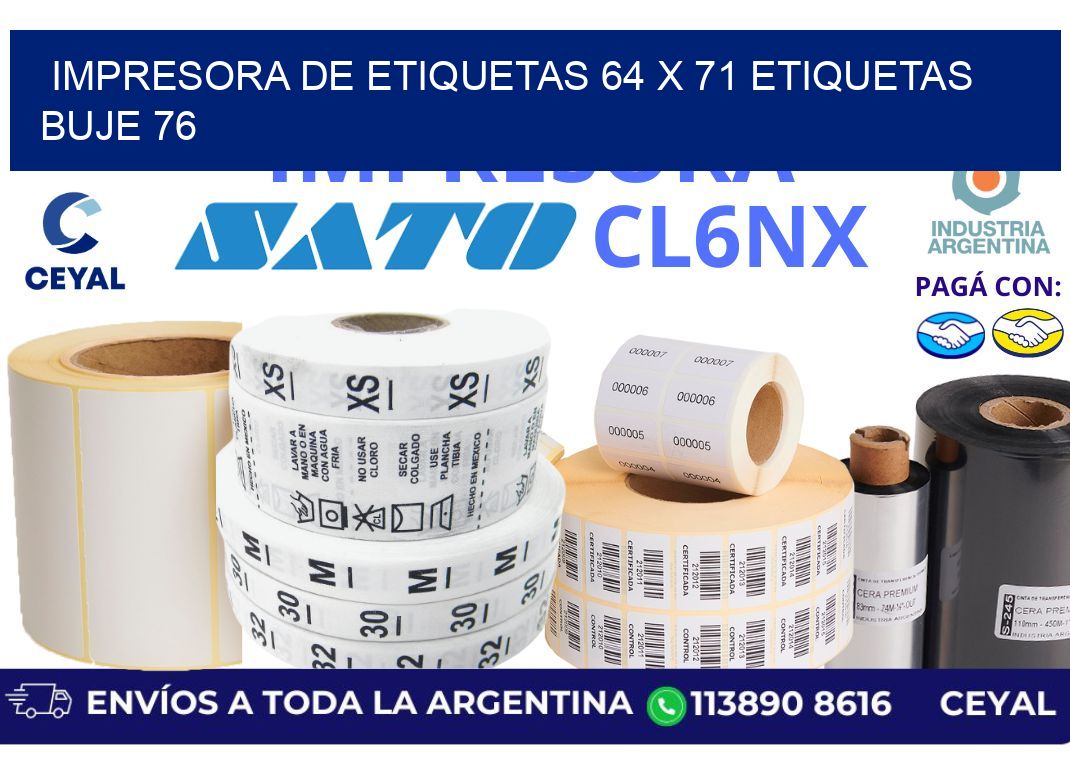 impresora de etiquetas 64 x 71 etiquetas buje 76