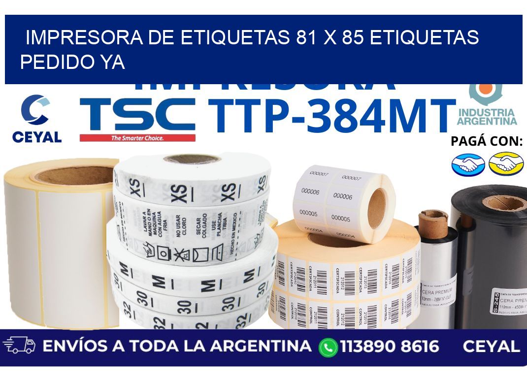 impresora de etiquetas 81 x 85 etiquetas pedido ya