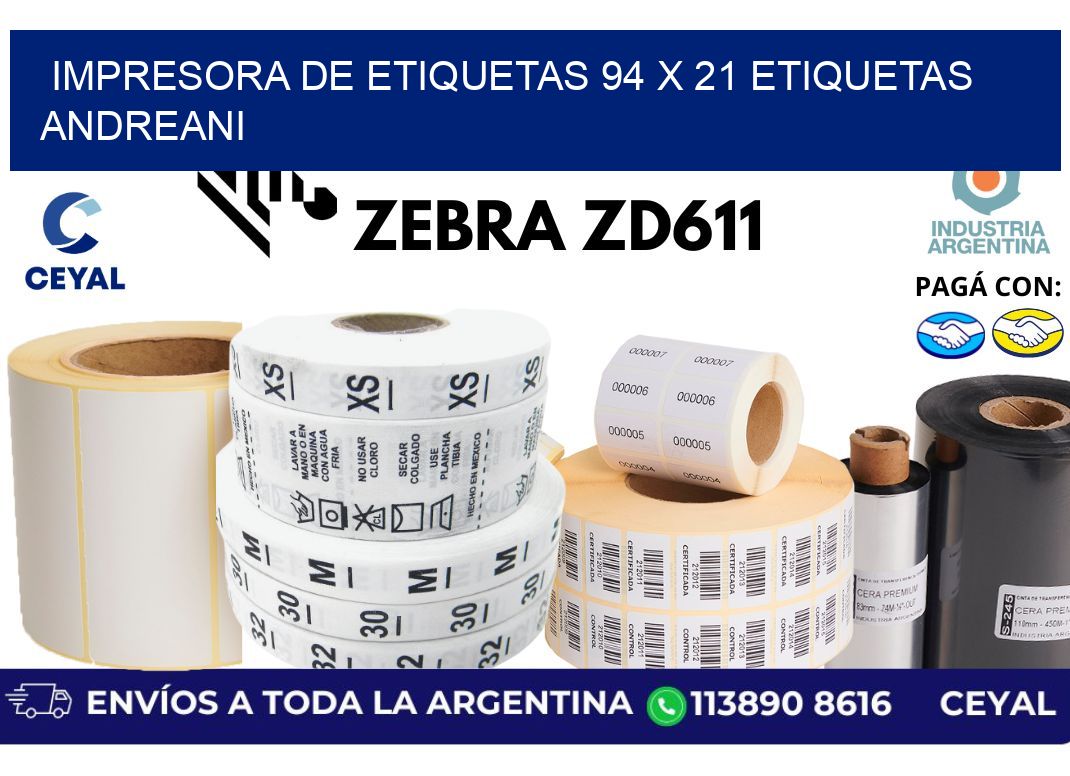 impresora de etiquetas 94 x 21 etiquetas andreani
