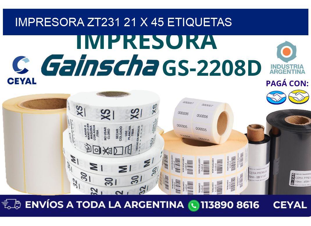 impresora zt231 21 x 45 etiquetas
