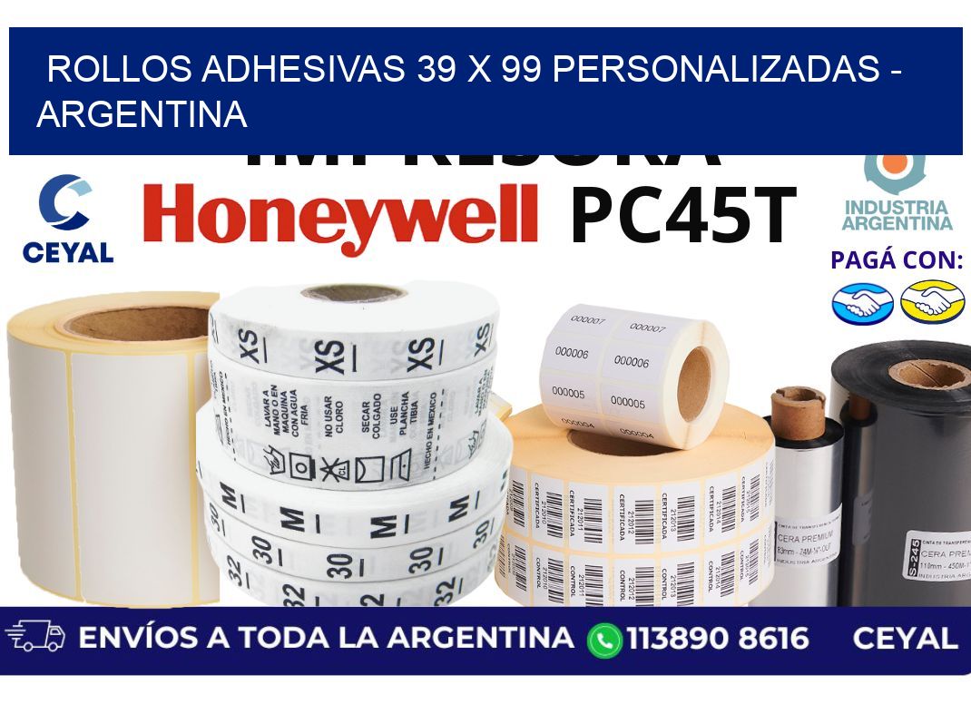 rollos adhesivas 39 x 99 personalizadas - Argentina