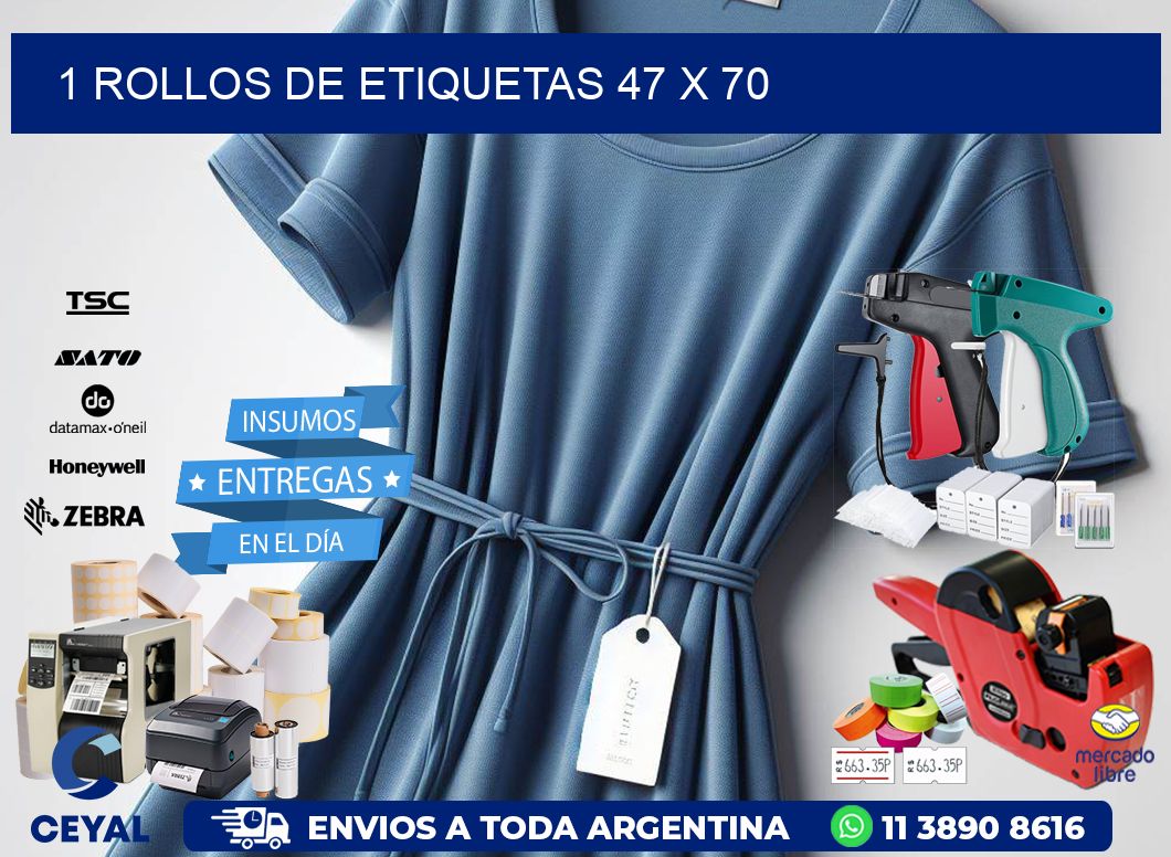 1 ROLLOS DE ETIQUETAS 47 x 70