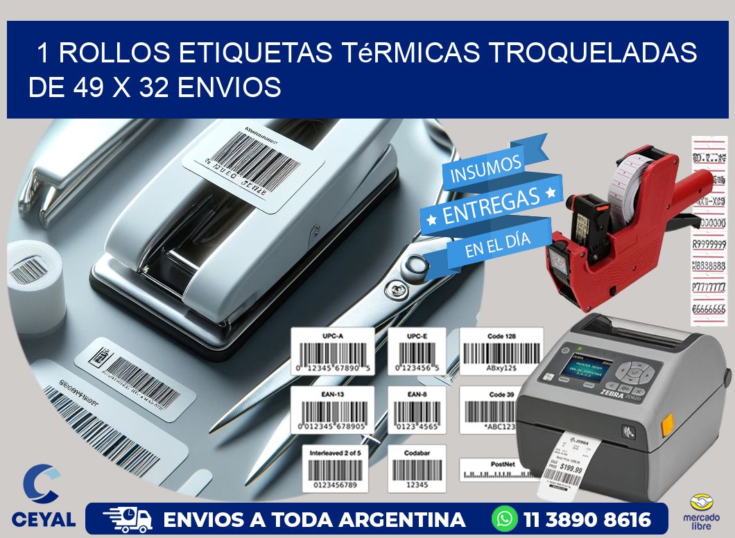 1 Rollos Etiquetas Térmicas Troqueladas De 49 x 32 ENVIOS