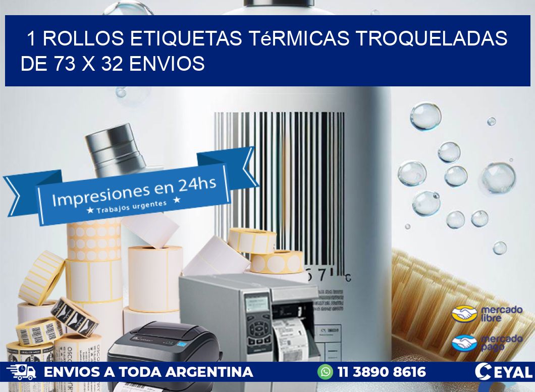 1 Rollos Etiquetas Térmicas Troqueladas De 73 x 32 ENVIOS