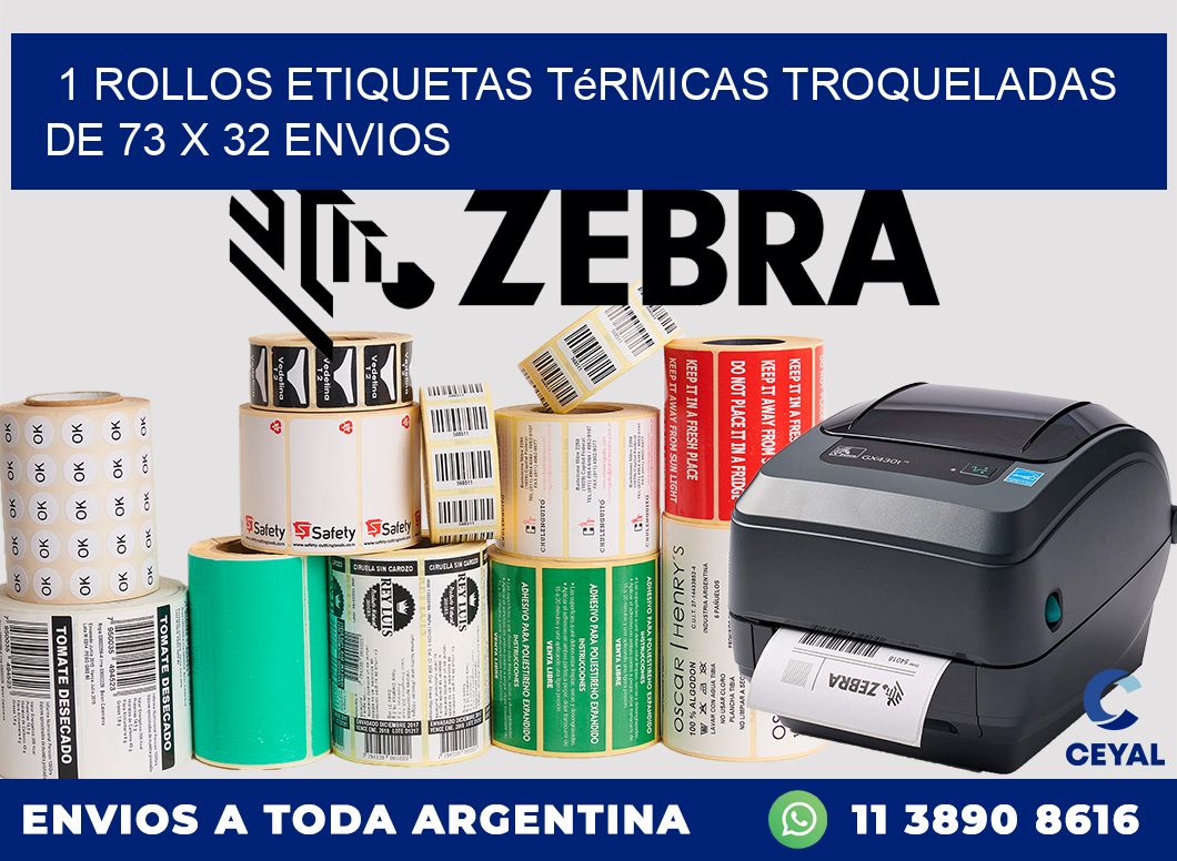 1 Rollos Etiquetas Térmicas Troqueladas De 73 x 32 ENVIOS