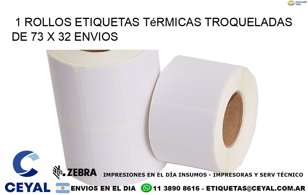1 Rollos Etiquetas Térmicas Troqueladas De 73 x 32 ENVIOS