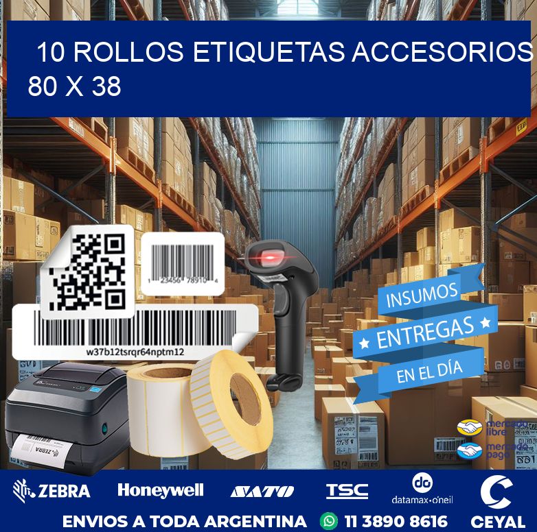 10 ROLLOS ETIQUETAS ACCESORIOS 80 x 38