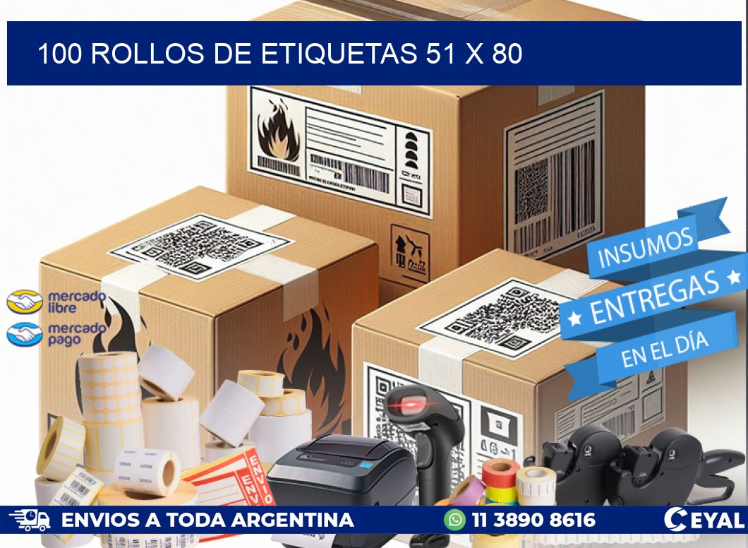 100 ROLLOS DE ETIQUETAS 51 x 80