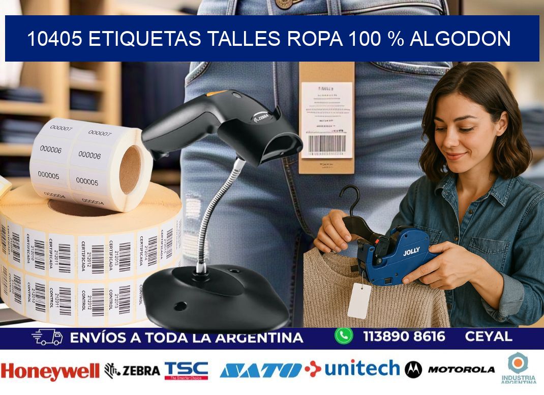 10405 ETIQUETAS TALLES ROPA 100 % ALGODON