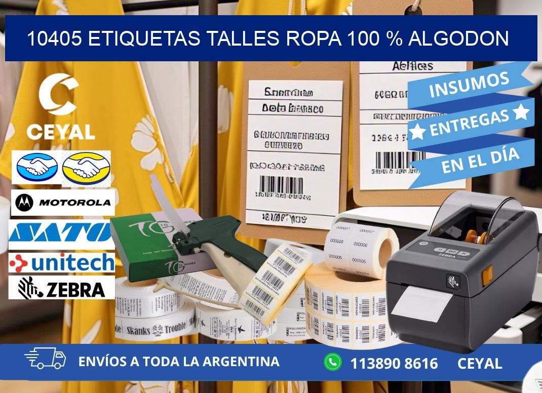 10405 ETIQUETAS TALLES ROPA 100 % ALGODON