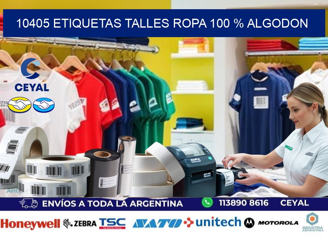 10405 ETIQUETAS TALLES ROPA 100 % ALGODON