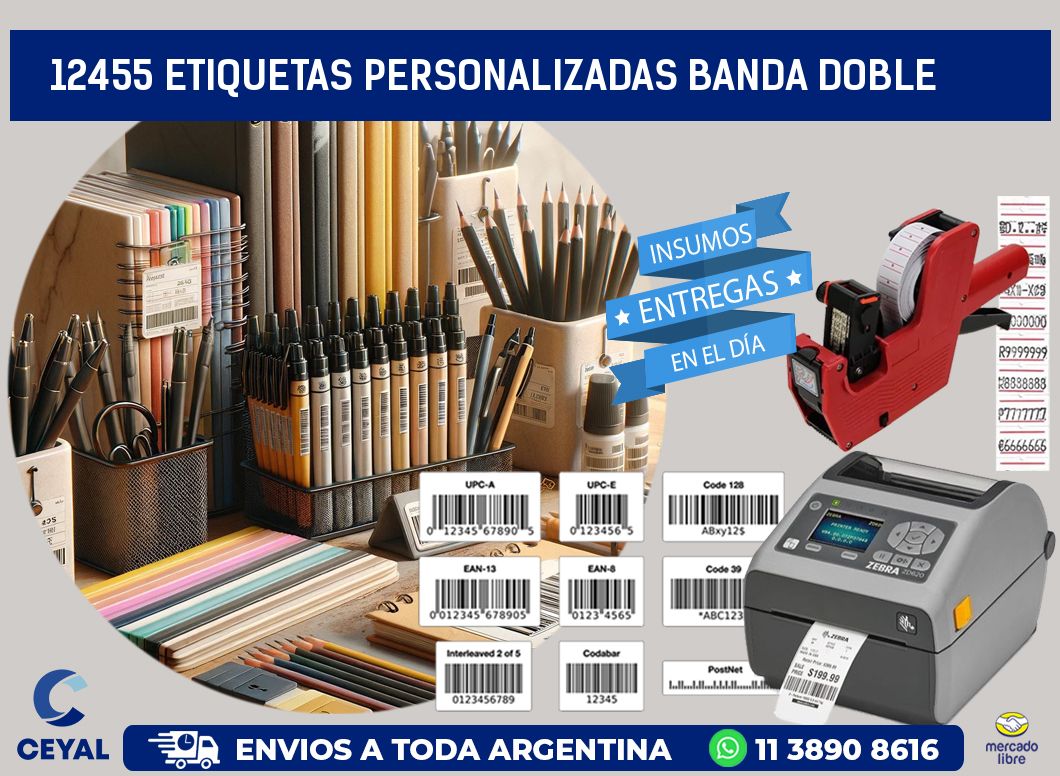 12455 Etiquetas personalizadas banda doble