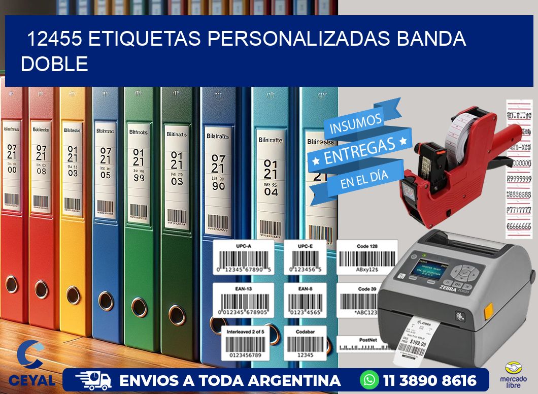 12455 Etiquetas personalizadas banda doble