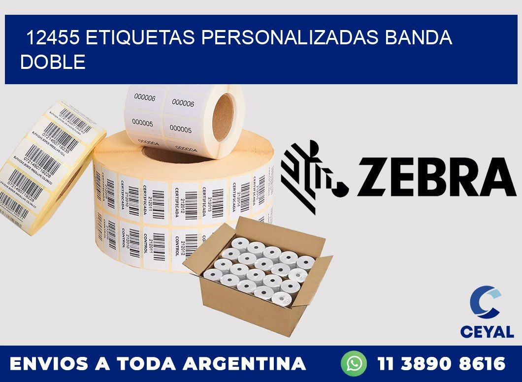 12455 Etiquetas personalizadas banda doble
