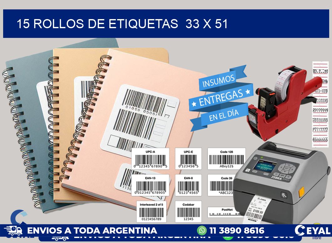 15 ROLLOS DE ETIQUETAS  33 x 51