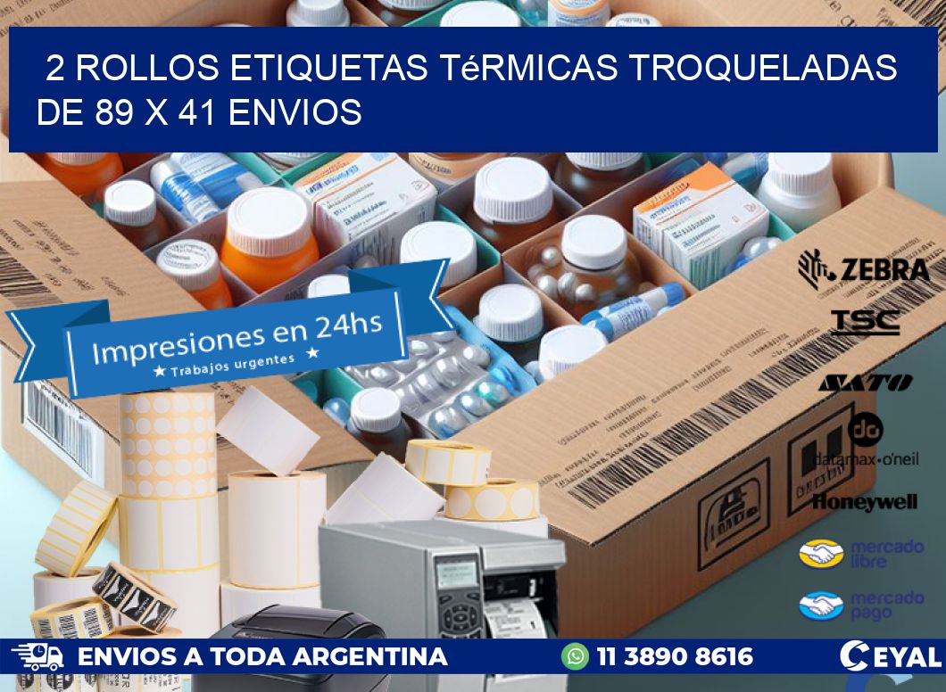 2 Rollos Etiquetas Térmicas Troqueladas De 89 x 41 ENVIOS
