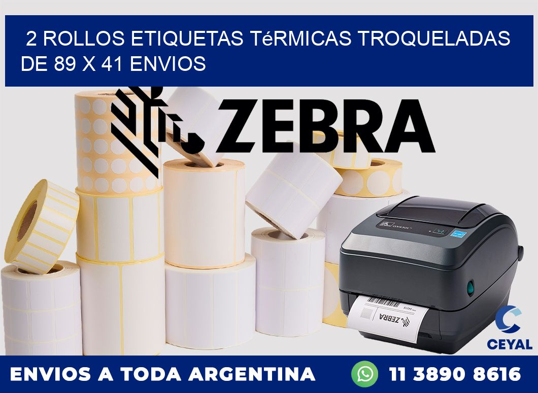 2 Rollos Etiquetas Térmicas Troqueladas De 89 x 41 ENVIOS