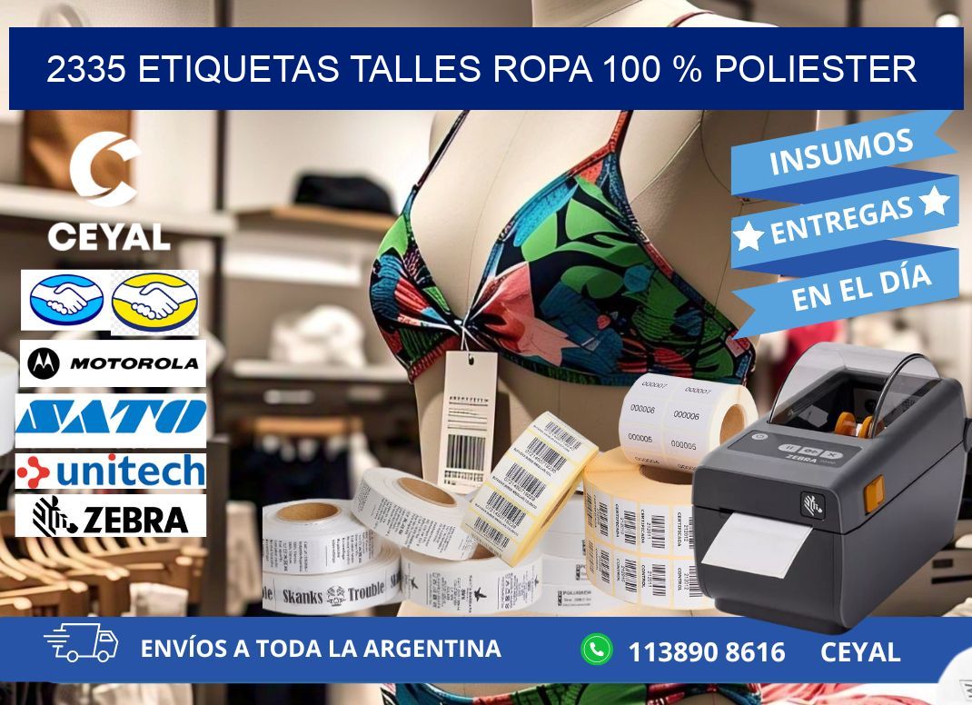 2335 ETIQUETAS TALLES ROPA 100 % POLIESTER