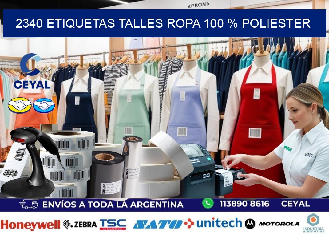 2340 ETIQUETAS TALLES ROPA 100 % POLIESTER
