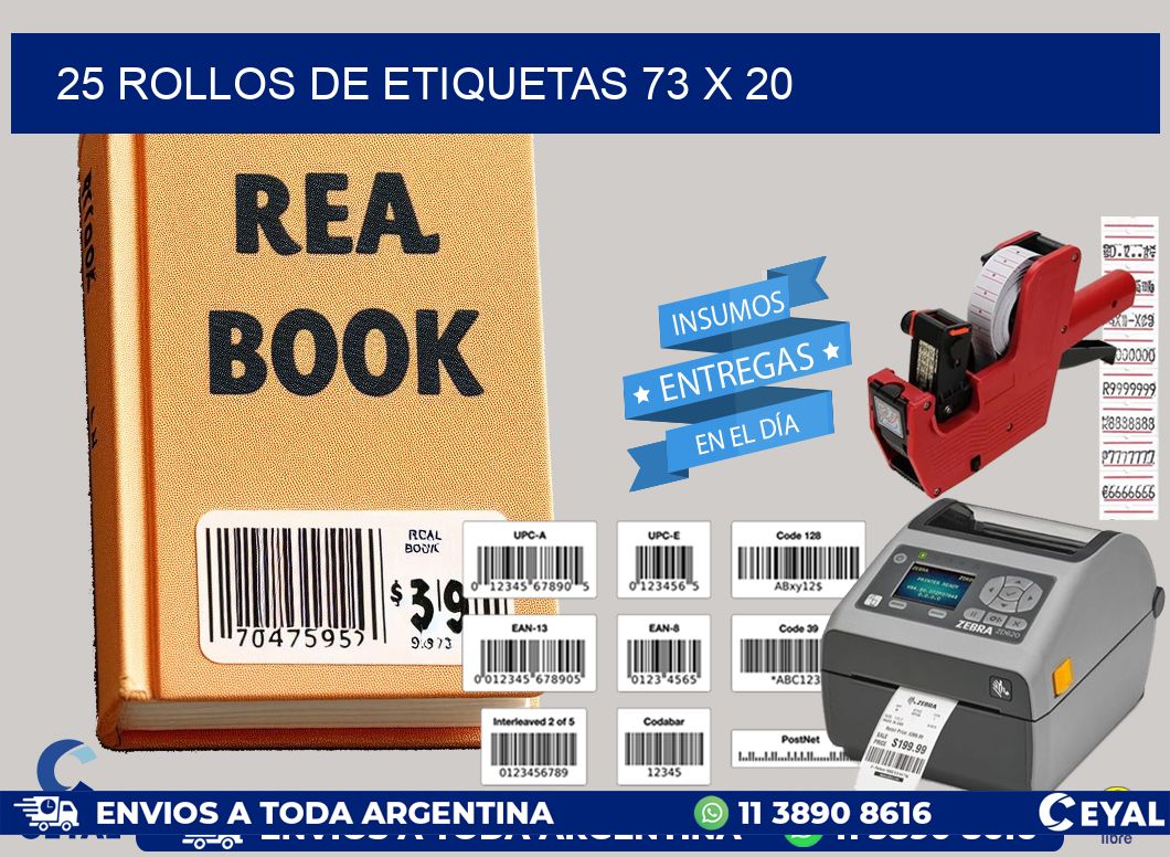 25 ROLLOS DE ETIQUETAS 73 x 20