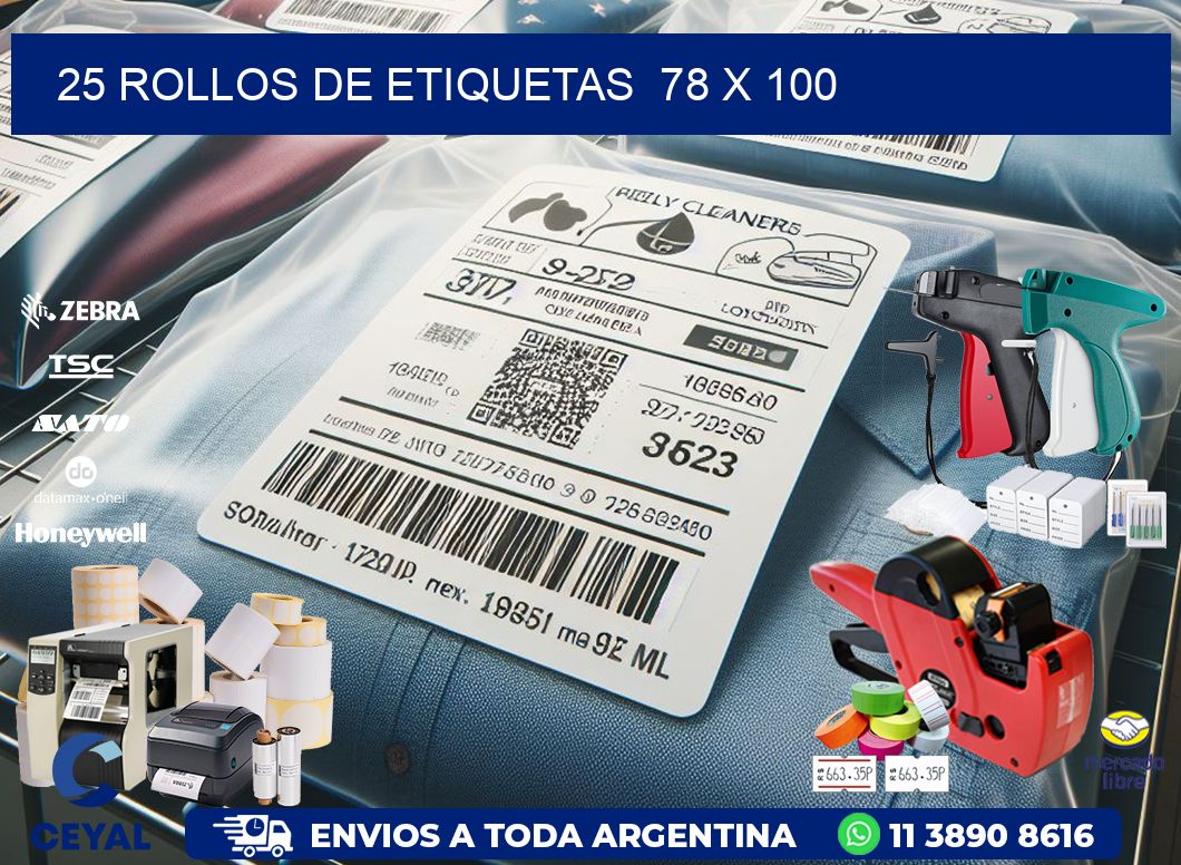 25 ROLLOS DE ETIQUETAS  78 x 100