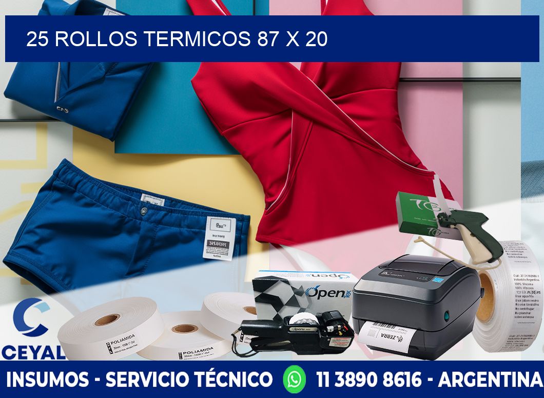 25 ROLLOS TERMICOS 87 x 20