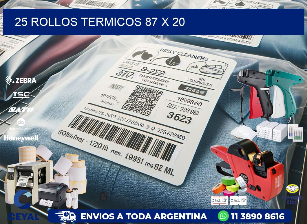 25 ROLLOS TERMICOS 87 x 20