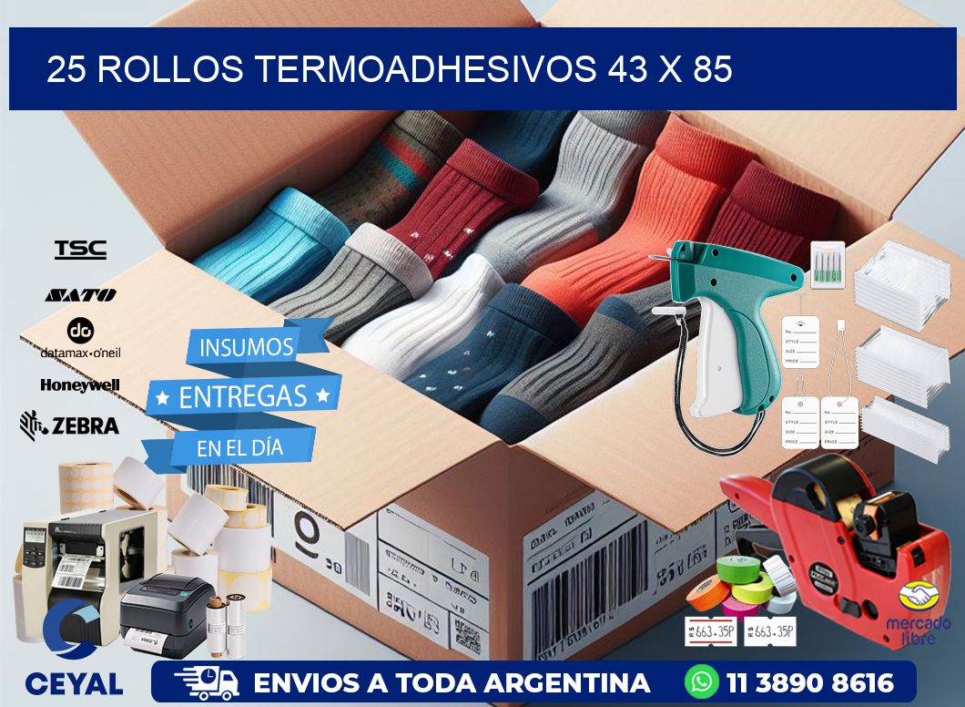 25 ROLLOS TERMOADHESIVOS 43 x 85