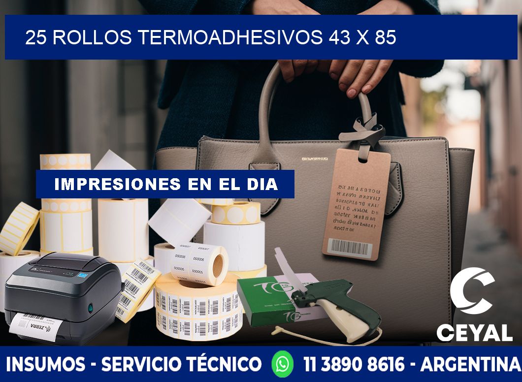 25 ROLLOS TERMOADHESIVOS 43 x 85