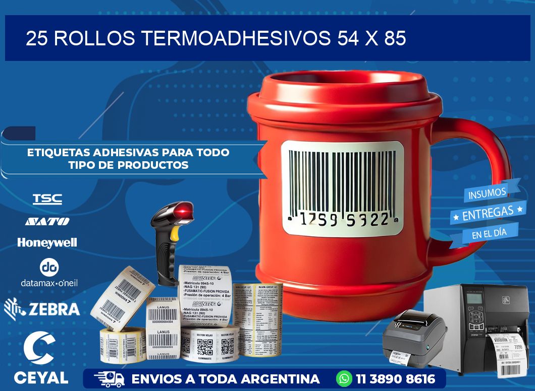 25 ROLLOS TERMOADHESIVOS 54 x 85