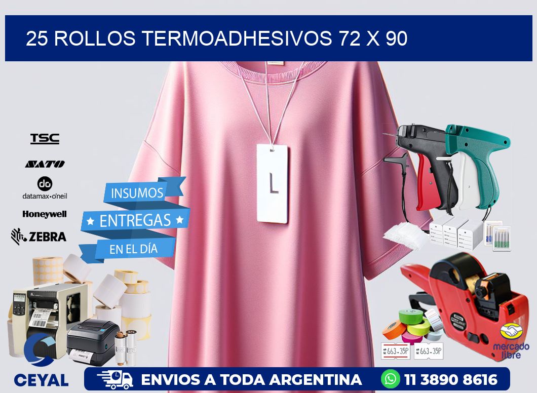 25 ROLLOS TERMOADHESIVOS 72 x 90