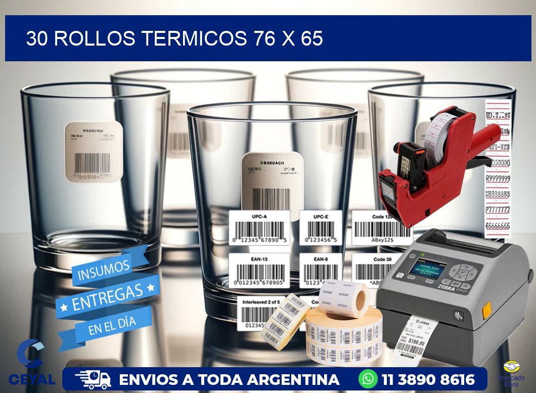 30 ROLLOS TERMICOS 76 x 65